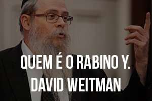 Sobre o Rabino Y. David Weitman
