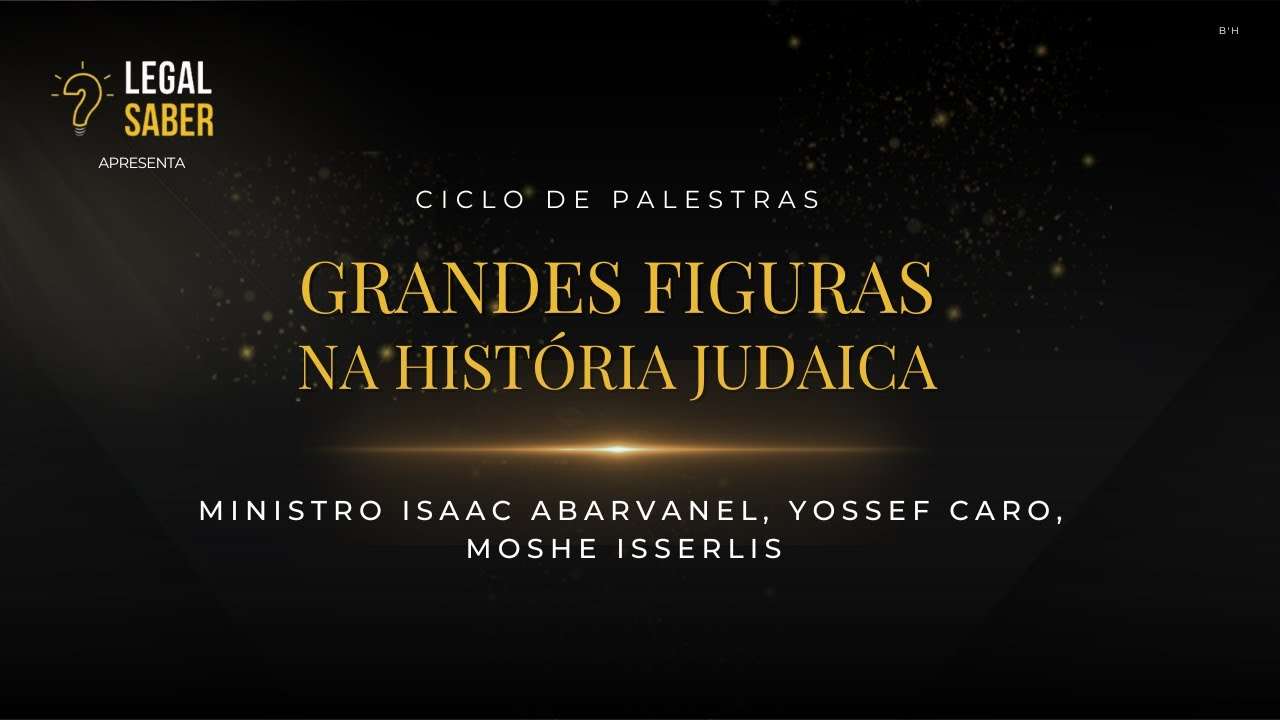 Grandes figuras na história judaica Ministro Isaac Abarvanel, Yossef Caro, Moshe Isserlis