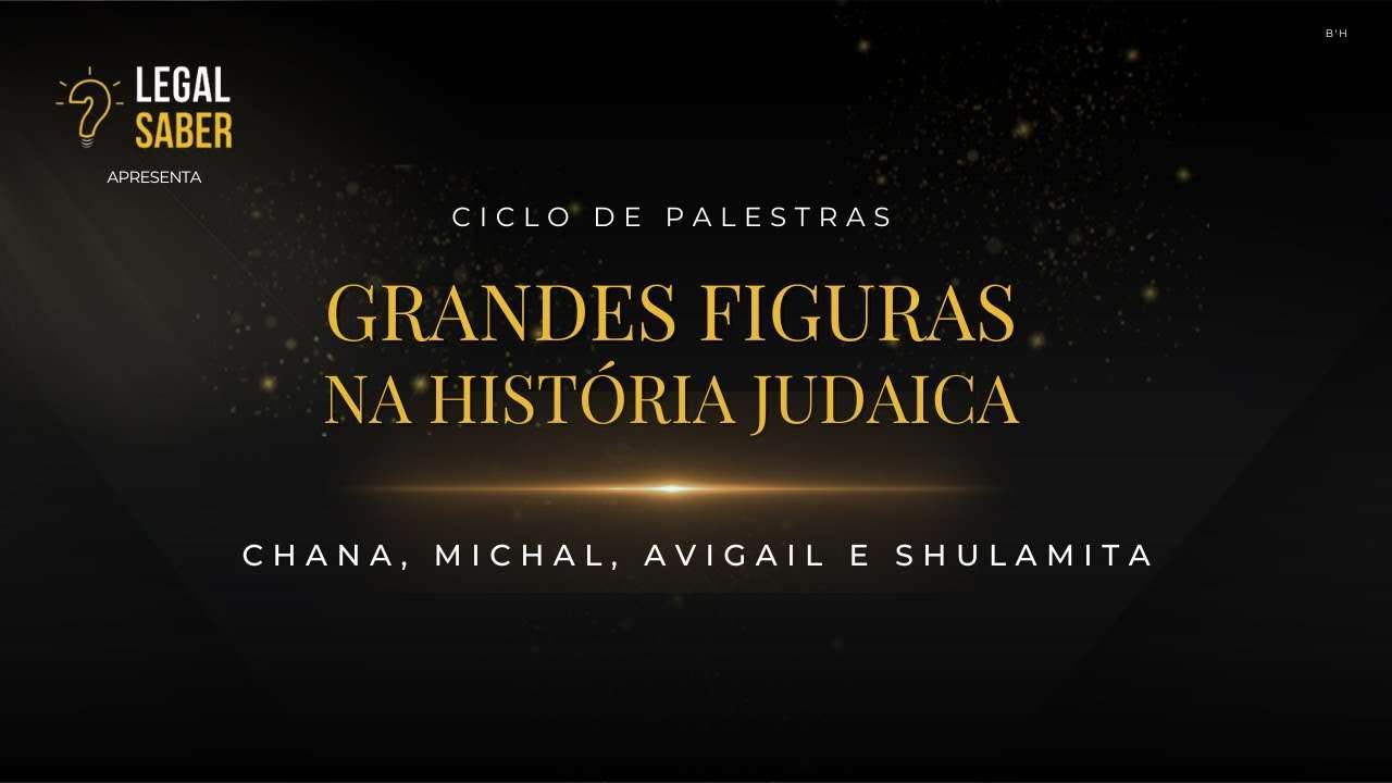 Grandes figuras na história judaica chana avigail michal shulamita